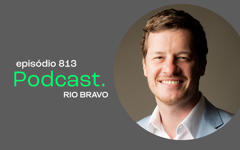 Podcast 813 – Daniel Grynberg: O Grupo +Unidos e a agenda pela transformação social do Brasil